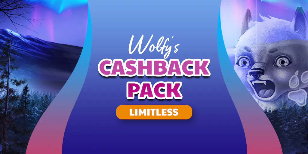 CASHBACK ILLIMITÉ POUR TOUS LES JOUEURS DE CASINO WOLFY